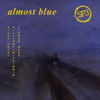Almost Blue - EP - SP3