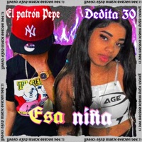 esa niña - Single - El Patron Pepe