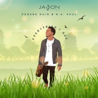 Everything I See - Single - Jason Jhms