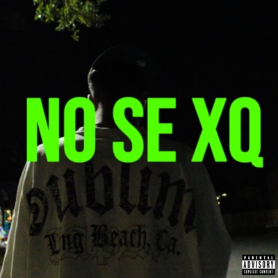 NO SE XQ - Single