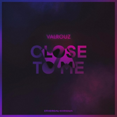 Close to Me - Single