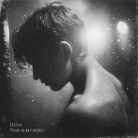This is my body - Single - Deka