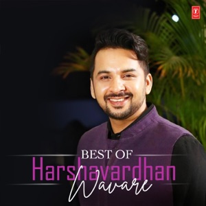 Best of Harshavardhan Wavare