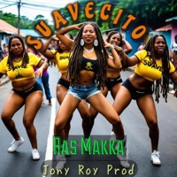Suavecito - Single - Ras Makka
