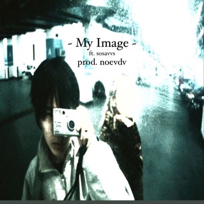 My Image (feat. sosavvs) - Single