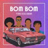 Bom Bom - Single