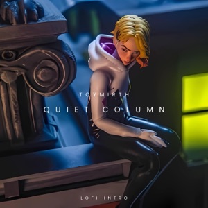 Quiet Column (Spiderverse Lofi)