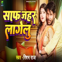 Saaf Jahar Lagelu - Single - Rishabh Raj
