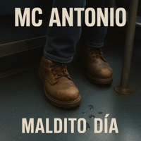 Maldito Día (Live Version) - Single - Mc Antonio