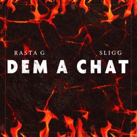 Dem A Chat Rasta G