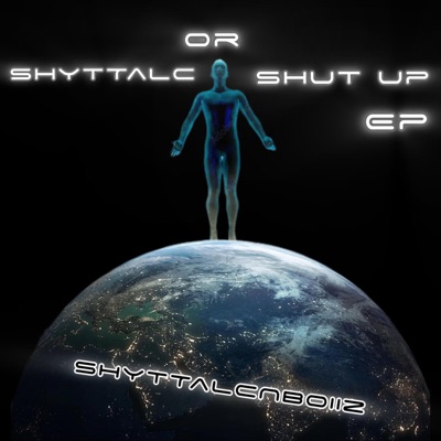 ShytTalc or Shut Up