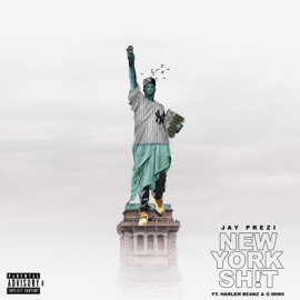 New York Shit (feat. Jay Prezi, Harlem Beanz & G MiMs) Chuck LaWayne
