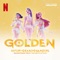 Golden (David Guetta REM/X) - HUNTR/X, EJAE, AUDREY NUNA, REI AMI, KPop Demon Hunters Cast & David Guetta lyrics