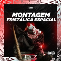 Montagem Fristálica Espacial - Single - DJ RMC