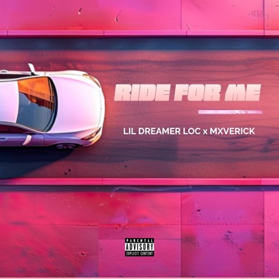 RIDE FOR ME (feat. Mxverick) - Single