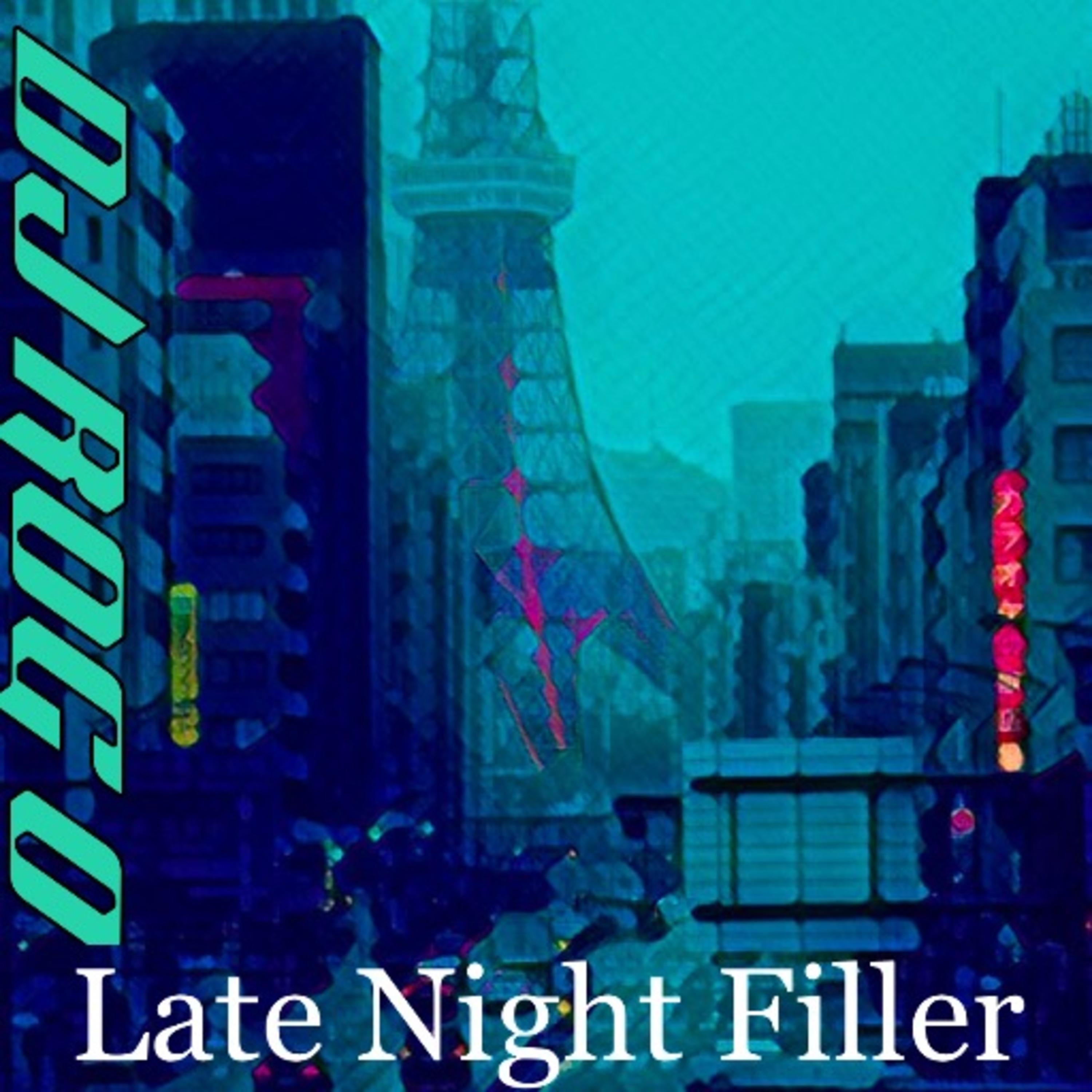 Late Night Filler - Single