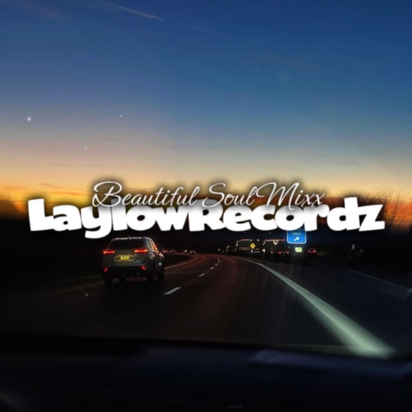 Beautiful Soul Mixx (feat. LaylowOTG)