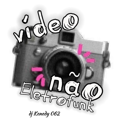 Vídeo Não Eletrofunk - Single
