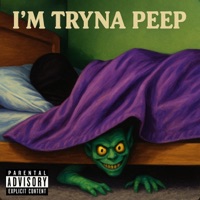 IM TRYNA PEEP (feat. biz) - Single - King_Zepp