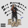 Big Bankroll - Single