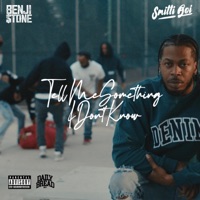 Tell Me Something I Don't Know - Single - Benji Stone & Smitti Boi