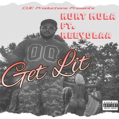 Get Lit (feat. Reeyolaa) - Single