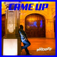 Came Up - Single - Whidbee