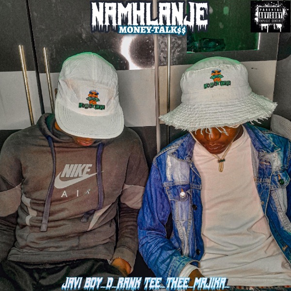 Namhlanjeh (feat. Javi boy, D-Rank, Tee & Thee MajiKa)