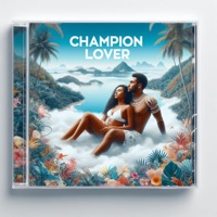 Champion Lover (feat. Jethro Puia) - Single - SantiTaon