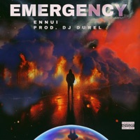 EMERGENCY (feat. DJ DUREL) - Single - Ennui