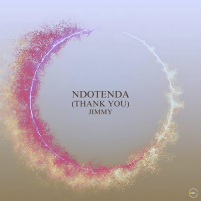 Ndotenda (Thank You) - Single