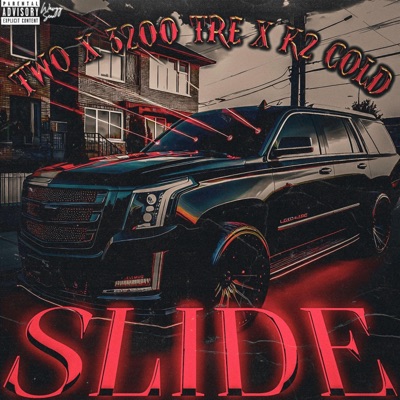 SLIDE (feat. 3200 Tre & K2Cold) - Single