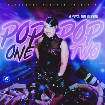 Pop One Pop Two (feat. TrappBoii Hendrix) [Radio Edit] - Single