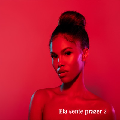 Ela Sente Prazer 2 - EP