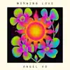 ANGEL XO - Morning Love