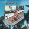 incendeia - Single