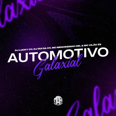 Automotivo Galáxial - Single