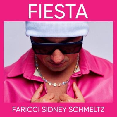 FIESTA (feat. Sidney Schmeltz) - Single