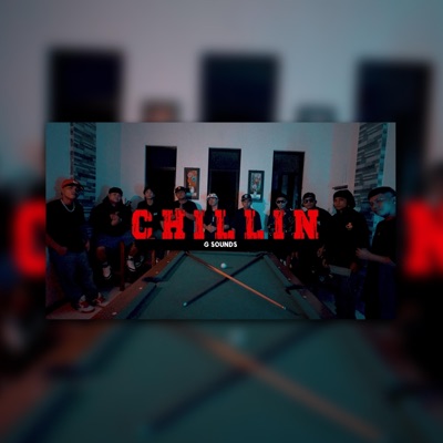 Chillin - Single