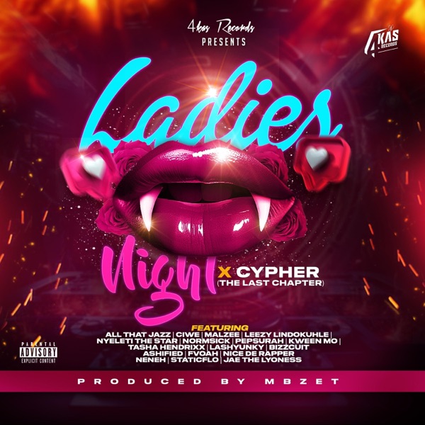 Ladies Night x Cypher (The Last Chapter)