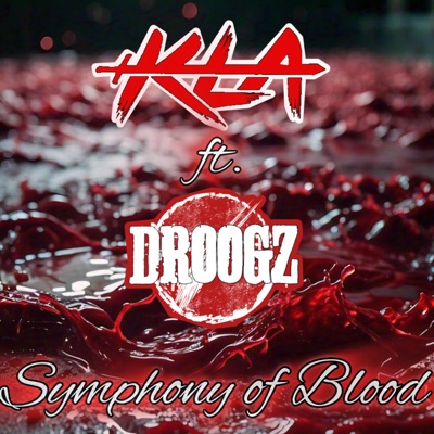Symphony of Blood (feat. Droogz) - Single