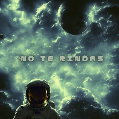 No Te Rindas (feat. HYPE BOYS) - Single