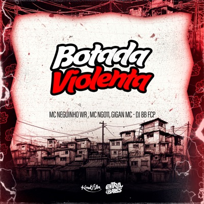 Botada Violenta - Single