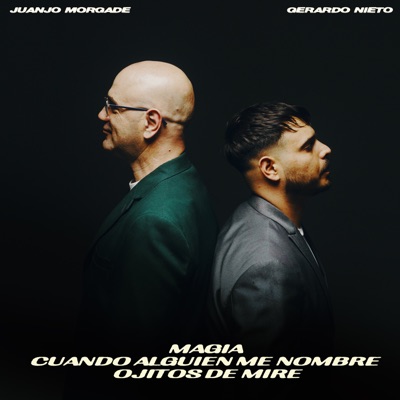 Magia / Cuando Alguien Me Nombre / Ojitos de Miel - Single