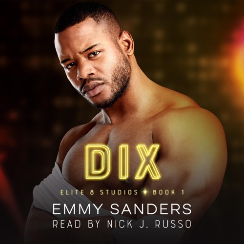 Dix: Elite 8 Studios, Book 1 (Unabridged) cover