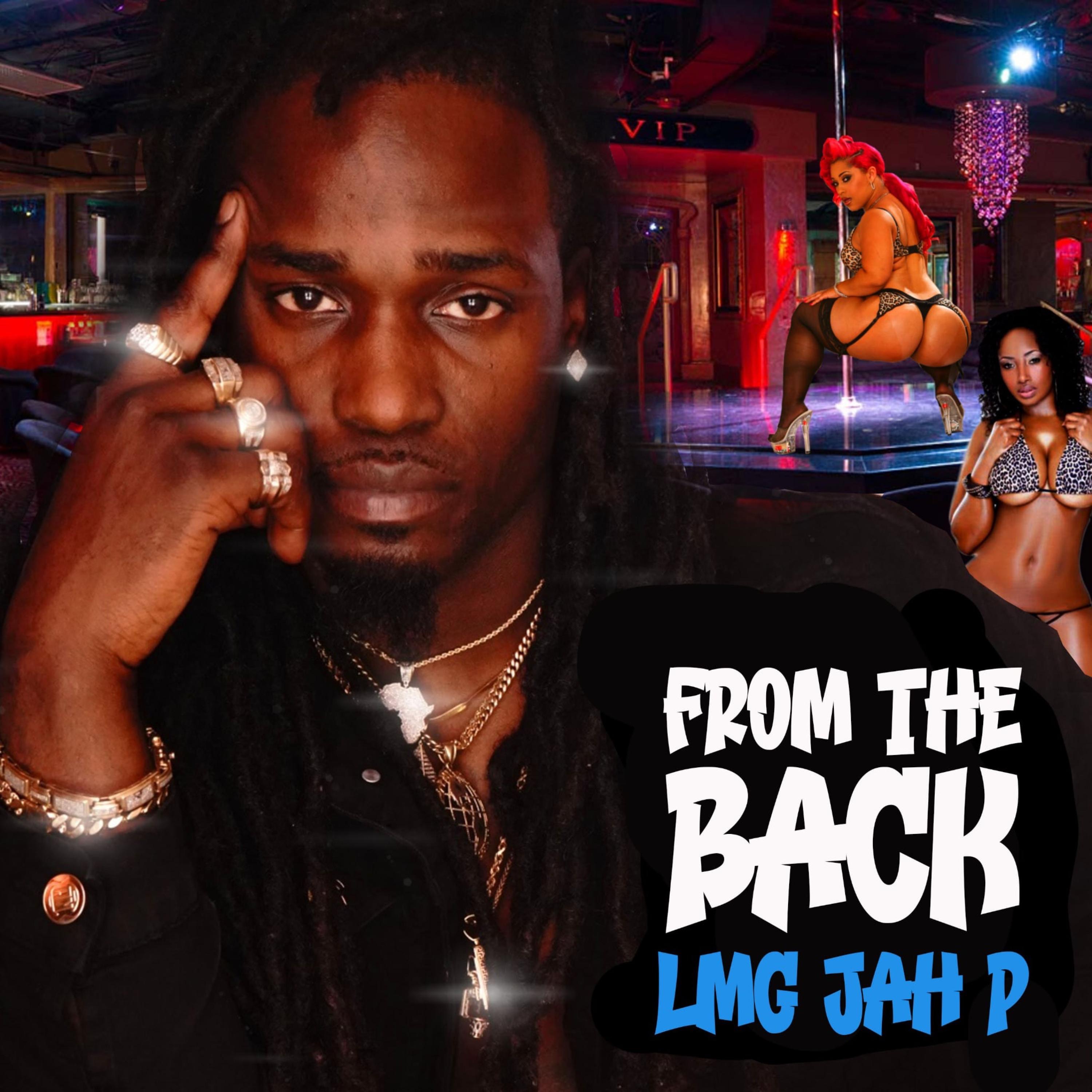 LMG Jah P - From The Back