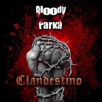 Clandestino - Single - BLOODY PARKA