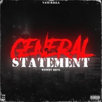 General statement (feat. Wowdy Hbtl) - Single - Vate Balla