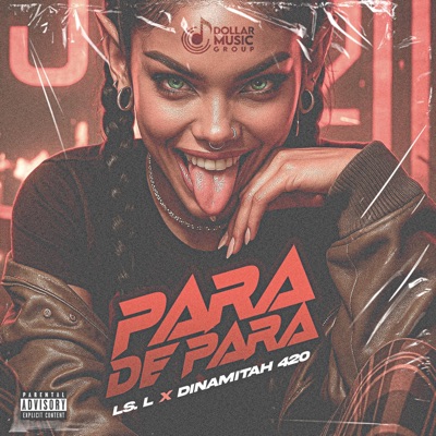 Para de Para (feat. Dinamitaah 420 & Ele S) - Single