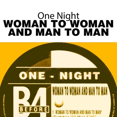 Woman to Woman and Man to Man - Single
